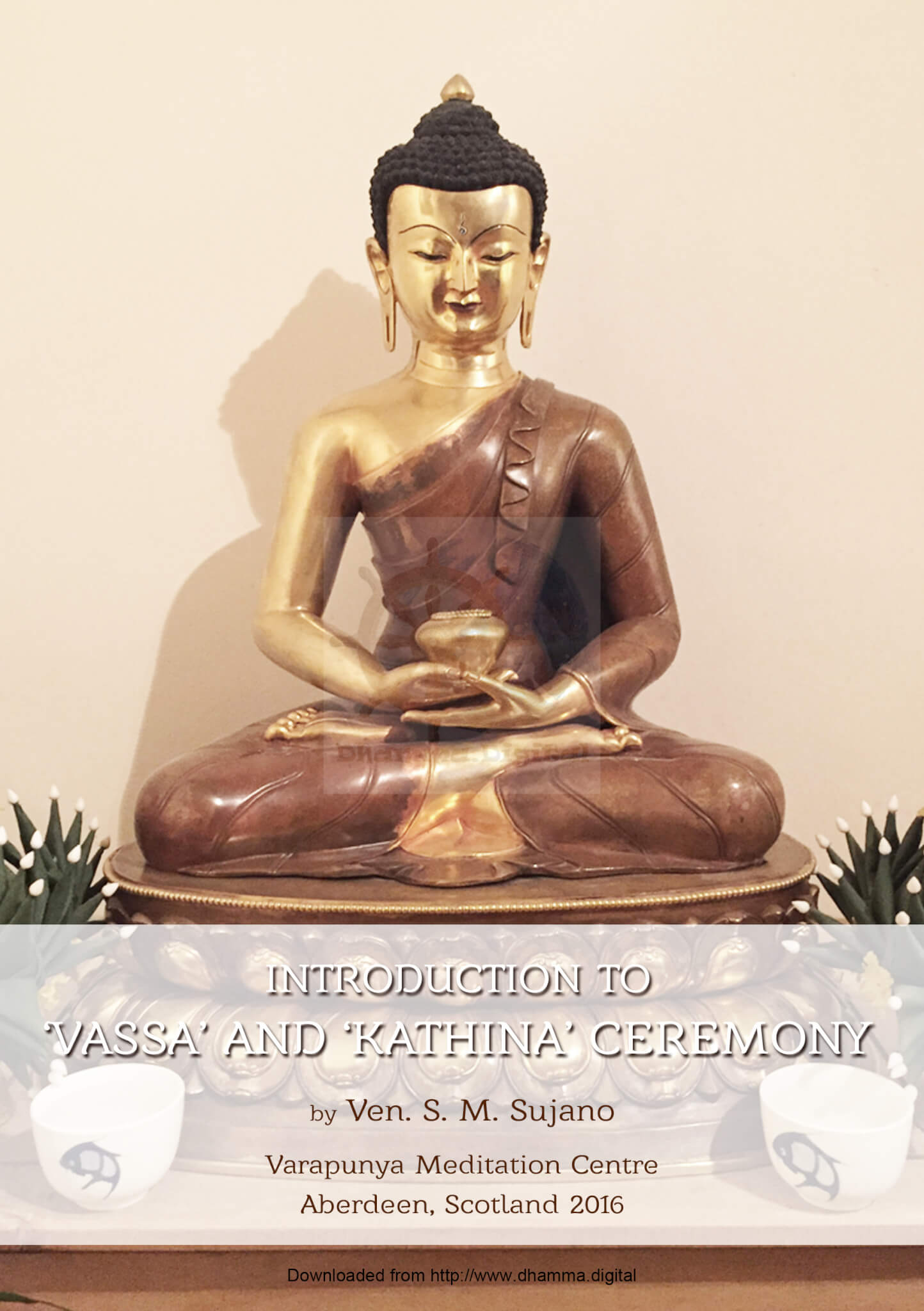 Introduction to Vassa and Kathina Ceremony