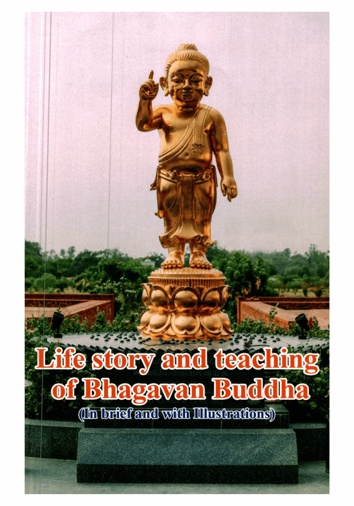 Life story and Teachings of Bhagavan Buddha