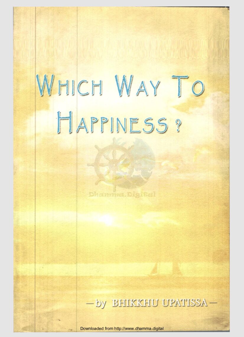 Which way to Happiness?